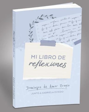 Mi Libro de Reflexiones - Gabriela Oviedo